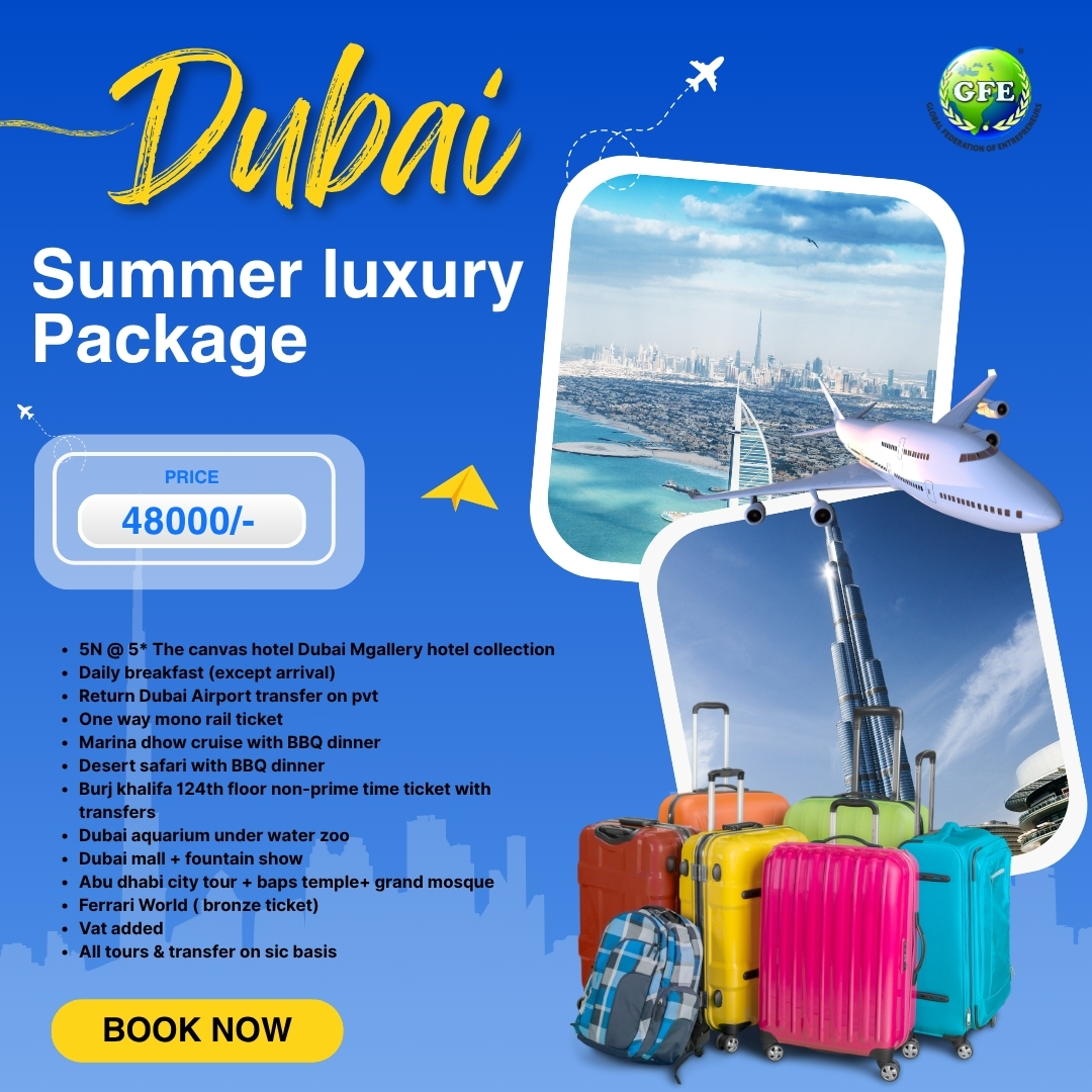 Dubai Luxury Tour Package Premium Travel Deals